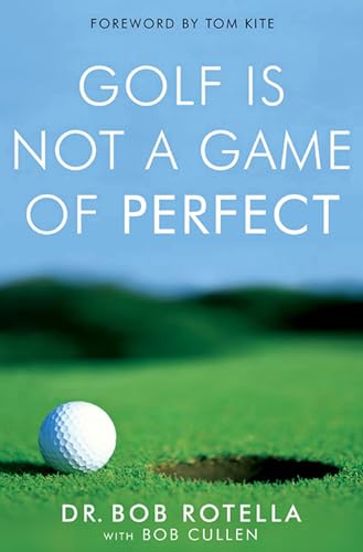 Golf Is Not a Game of Perfect